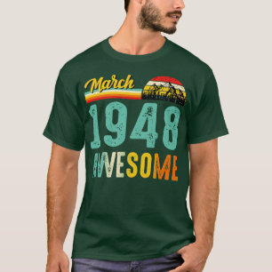 March 1948 Birthday Gift Shirt Vintage March 1948