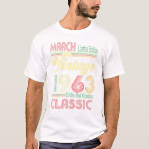 March 1963 Vintage Oldie But Goodie 58th Bir T-Shirt