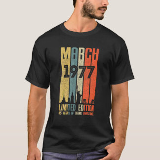 March 1977 45 Birthday 45 Year Old 1977 Birthday V T-Shirt