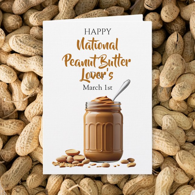 March 1st is National Peanut Butter Lovers Day Card (Creator Uploaded)