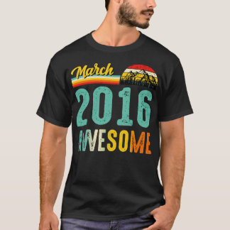 March 2016 Birthday Gift Shirt Vintage March 2016 