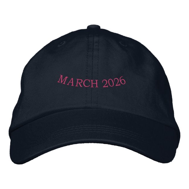 March 2026 text Navy Adjustable-Hat Perfect fits  Embroidered Hat (Front)