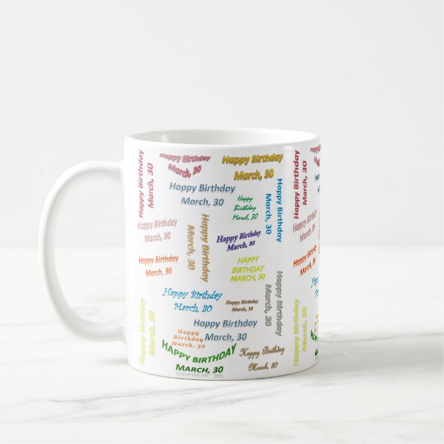March, 30 Birthday Mug (Left)
