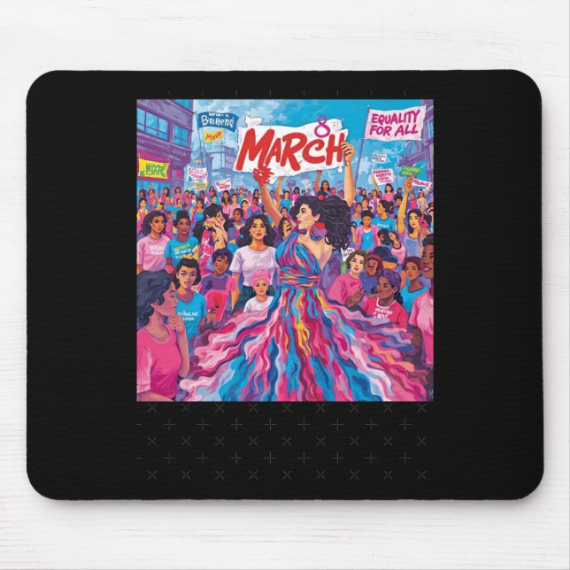 March 8 Women's Equality Empowerment Protest Tee S Mouse Mat (Front)