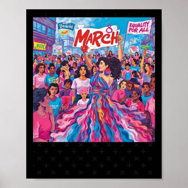 March 8 Women's Equality Empowerment Protest Tee S Poster (Front)