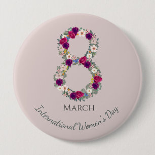 March 8th International Women's Day 10 Cm Round Badge