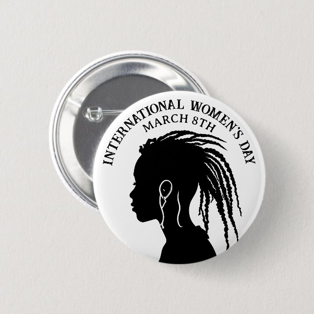 March 8th is International Women's Day 6 Cm Round Badge (Front & Back)