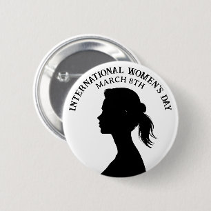 March 8th is International Women's Day 6 Cm Round Badge