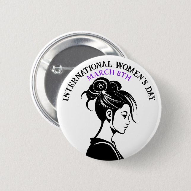 March 8th is International Women's Day 6 Cm Round Badge (Front & Back)