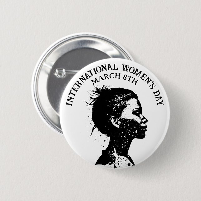 March 8th is International Women's Day 6 Cm Round Badge (Front & Back)