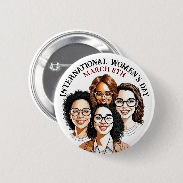 March 8th is International Women's Day 6 Cm Round Badge (Front & Back)