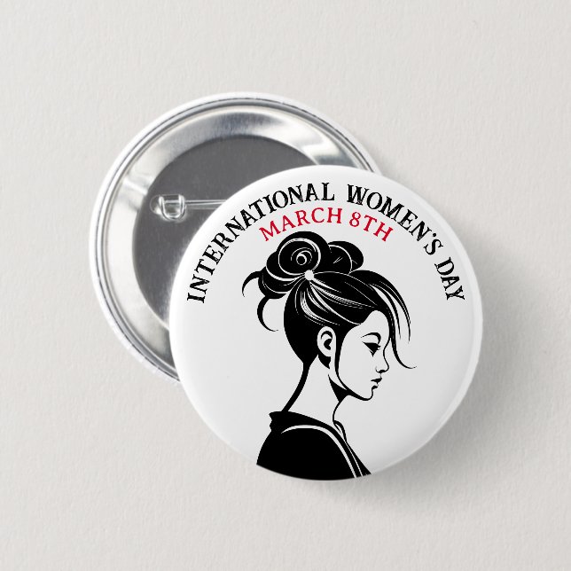 March 8th is International Women's Day 6 Cm Round Badge (Front & Back)