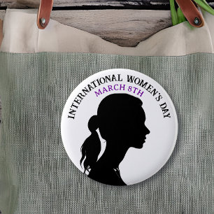 March 8th is International Women's Day 6 Cm Round Badge