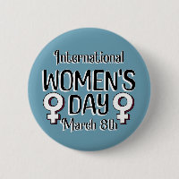 March 8th is International Women's Day IWD