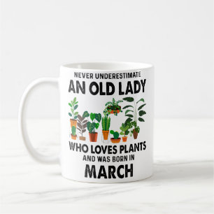 March Birthday Shirts For Women Funny Gardener Gar Coffee Mug