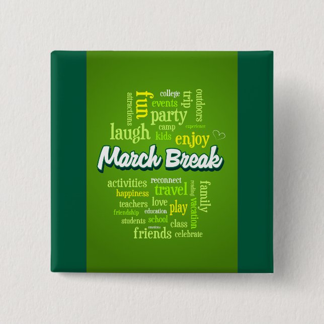 March Break Word Cloud Typography School Vacation 15 Cm Square Badge (Front)