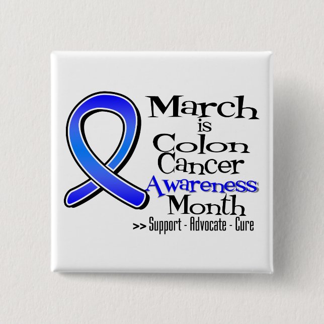 March Colon Cancer Awareness Month 15 Cm Square Badge (Front)
