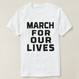 March For Our Lives rally for gun control protest T-Shirt