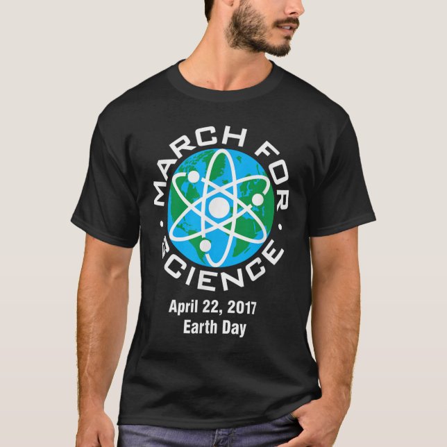 March For Science Earth Day 2017  T-Shirt (Front)