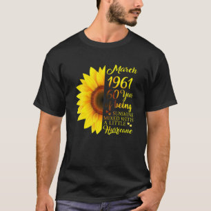March Girl 1961 T 60 Years Old 60Th Birthday Gift T-Shirt