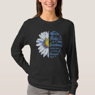 March Girls Are Sunshine Mixed Little Hurricane Fo T-Shirt