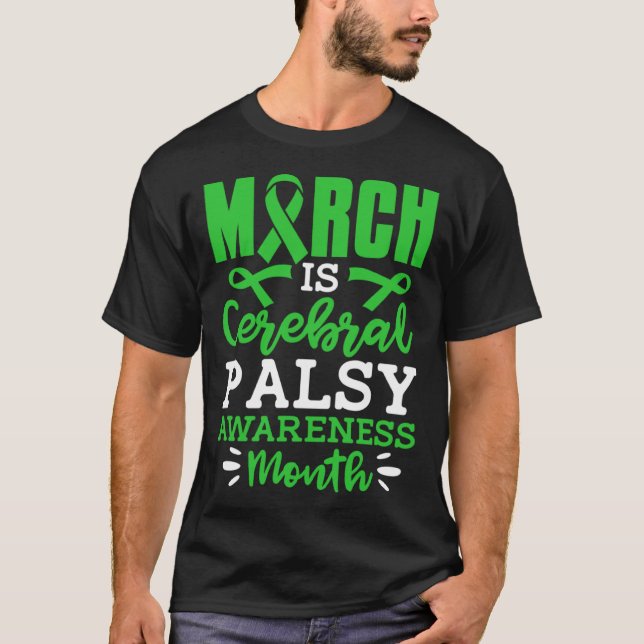 March Is Cerebral Palsy Awareness Month CP Fighter T-Shirt (Front)