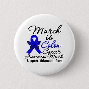 March is Colon Cancer Awareness Month 6 Cm Round Badge