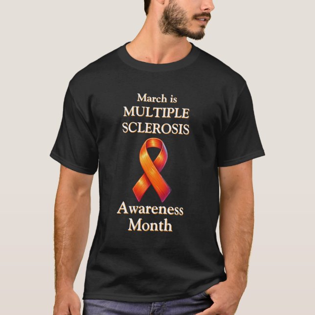 March is Multiple Sclerosis Awareness Month Ribbon T-Shirt (Front)