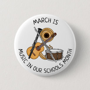 March is Music in our Schools Month 6 Cm Round Badge