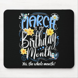 March is my Birthday Month Calligraphy Yellow Bday Mouse Mat
