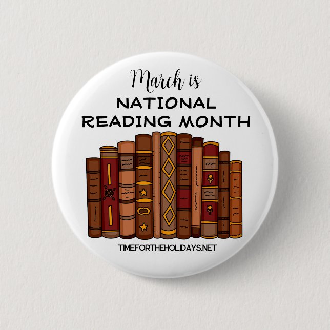 March is National Reading Month    6 Cm Round Badge (Front)