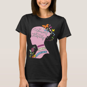 March is Women's History Month Support Women Makin T-Shirt