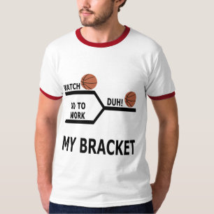 March Madness Basketball Funny Bracket T-Shirts