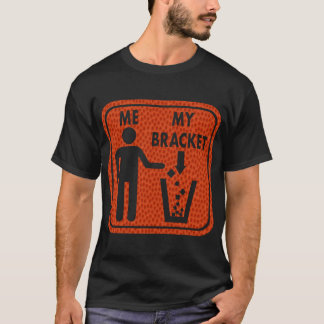 March Madness Busted Bracket T-Shirt