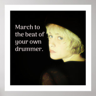 March to Beat of own Drummer Poster