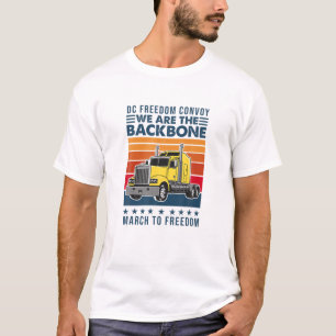 March To Freedom DC Convoy 2022 Truckers And Truck T-Shirt
