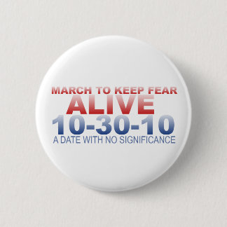 March to Keep Fear Alive Button