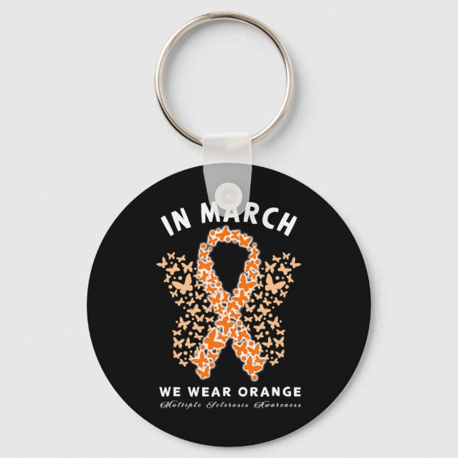 March We Wear Orange Ms Multiple Sclerosis Awarene Key Ring (Front)