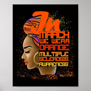 March We Wear Orange Multiple Sclerosis Afro Black Poster