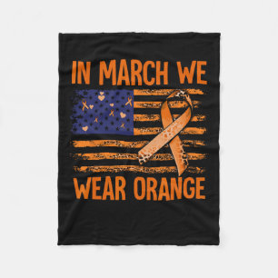 March We Wear Orange Multiple Sclerosis Awareness Fleece Blanket
