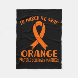 March We Wear Orange Multiple Sclerosis Awareness Fleece Blanket
