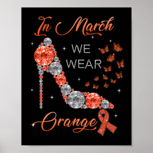 March We Wear Orange Multiple Sclerosis Awareness  Poster