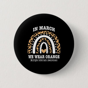 March We Wear Orange Ribbon Ms Warrior Multiple Sc 6 Cm Round Badge