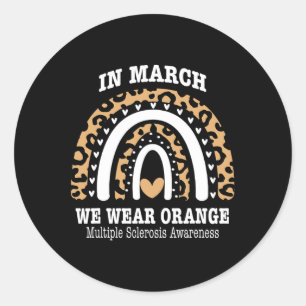 March We Wear Orange Ribbon Ms Warrior Multiple Sc Classic Round Sticker