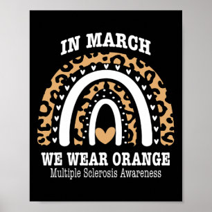 March We Wear Orange Ribbon Ms Warrior Multiple Sc Poster