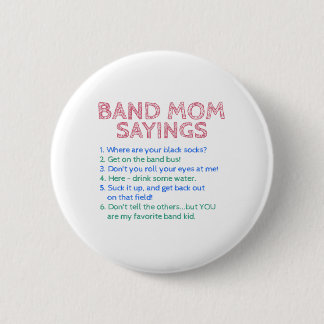 Marching Band - Band Mom Sayings 6 Cm Round Badge