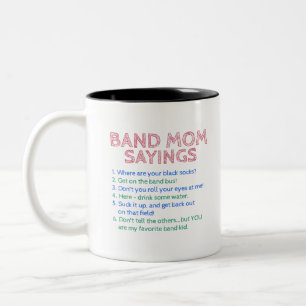 Marching Band - Band Mom Sayings Two-Tone Coffee Mug