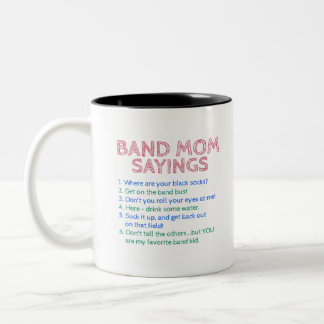 Marching Band - Band Mom Sayings Two-Tone Coffee Mug