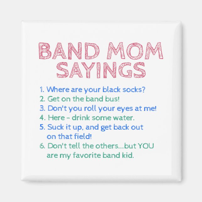 Marching Band - Band Mum Sayings Magnet (Front)