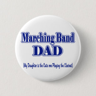 Marching Band Dad/ Clarinet 6 Cm Round Badge